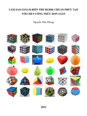 cover image of Làm sao giải 36 biến thể Rubik chuẩn phức tạp với chỉ 9 công thức đơn giản